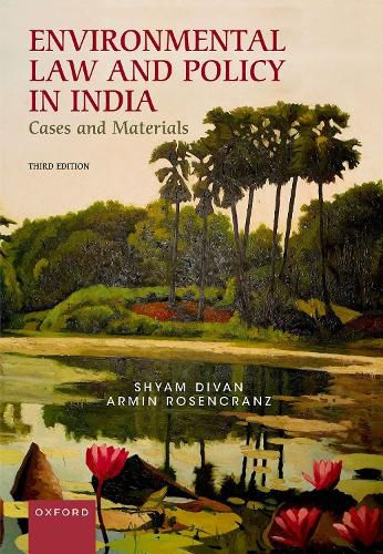 Cover image for Environmental Law and Policy in India: Cases and Materials