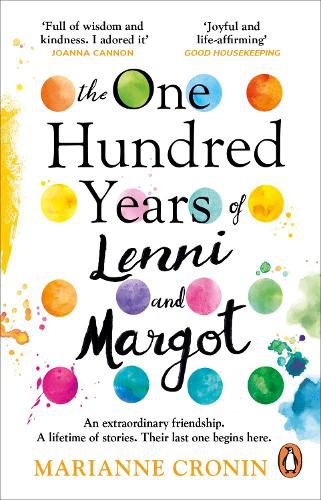 Cover image for The One Hundred Years of Lenni and Margot: The new and unforgettable Richard & Judy Book Club pick