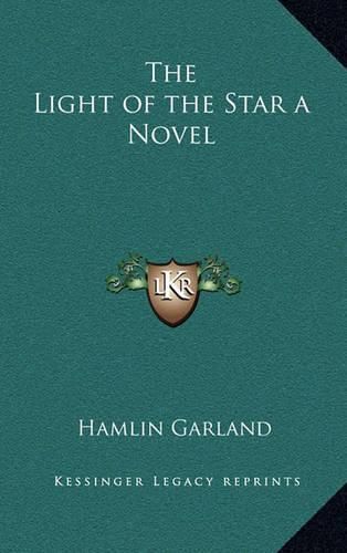 Cover image for The Light of the Star a Novel