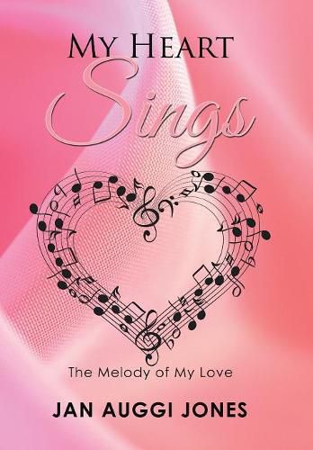 Cover image for My Heart Sings: The Melody of My Love