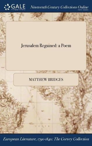 Cover image for Jerusalem Regained: A Poem