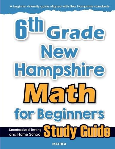 Cover image for 6th Grade New Hampshire Math for Beginners