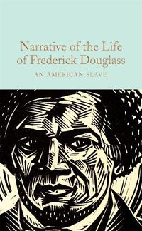 Cover image for Narrative of the Life of Frederick Douglass: An American Slave