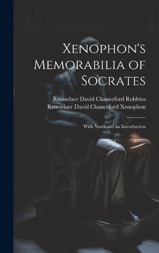 Cover image for Xenophon's Memorabilia of Socrates