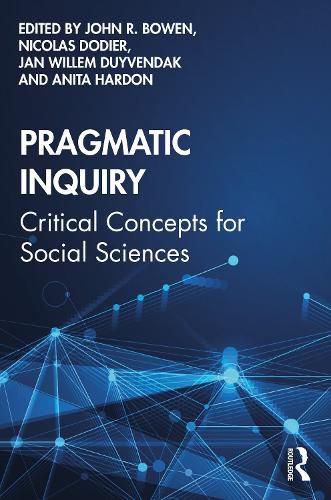 Pragmatic Inquiry: Critical Concepts for Social Sciences
