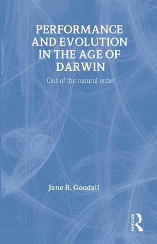 Cover image for Performance and Evolution in the Age of Darwin: Out of the Natural Order