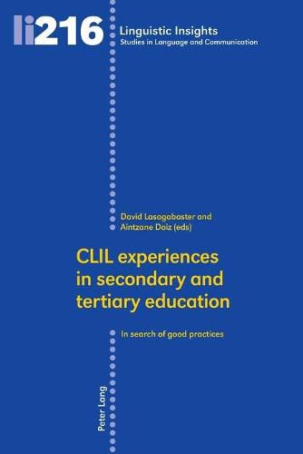 Cover image for CLIL experiences in secondary and tertiary education: In search of good practices