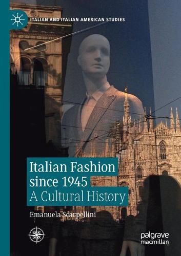 Cover image for Italian Fashion since 1945: A Cultural History