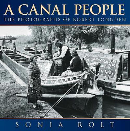 Cover image for A Canal People: The Photographs of Robert Longden