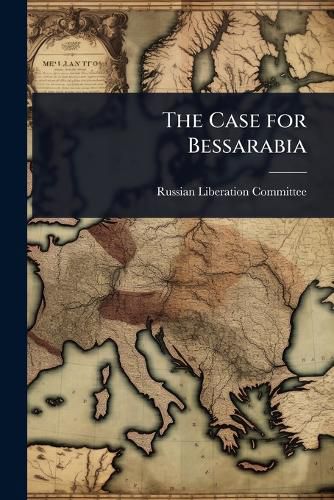Cover image for The Case for Bessarabia