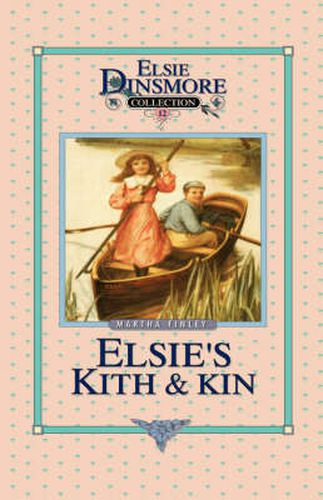 Cover image for Elsie's Kith and Kin, Book 12