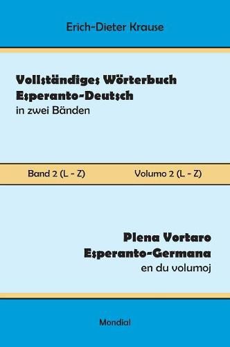 Cover image for Vollstandiges Woerterbuch Esperanto-Deutsch in zwei Banden, Band 2 (L - Z)