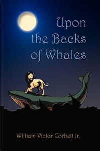 Cover image for Upon the Backs of Whales