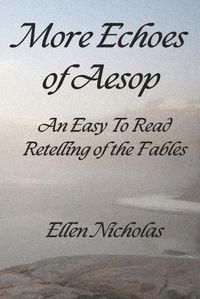 Cover image for More Echoes of Aesop