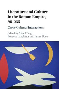 Cover image for Literature and Culture in the Roman Empire, 96-235