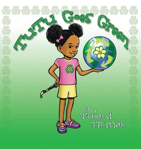 Cover image for Tutu Goes Green