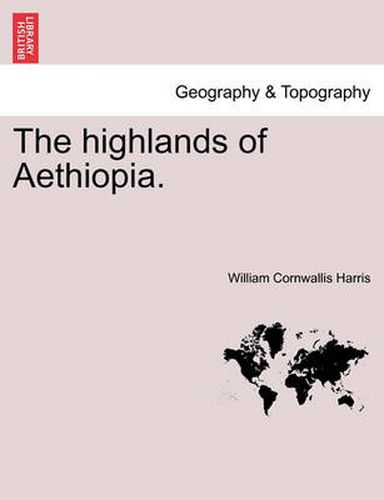 Cover image for The Highlands of Aethiopia.