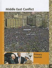 Cover image for Middle East Conflict Reference Library: Primary Sources