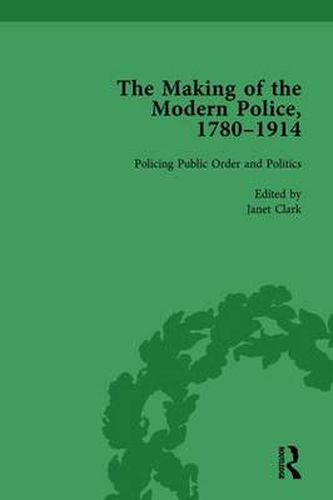 Cover image for The Making of the Modern Police, 1780-1914, Part II vol 5