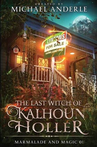 Cover image for The Last Witch of Kalhoun Holler