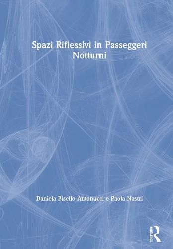 Cover image for Spazi Riflessivi in Passeggeri Notturni