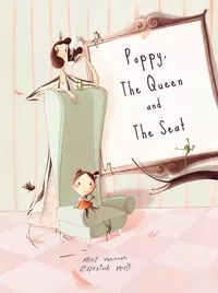 Cover image for Poppy, The Queen and The Seat