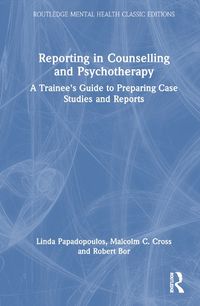 Cover image for Reporting in Counselling and Psychotherapy