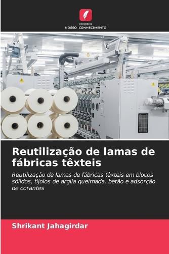 Cover image for Reutilizacao de lamas de fabricas texteis