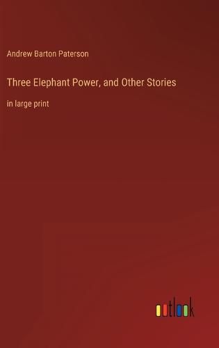 Three Elephant Power, and Other Stories