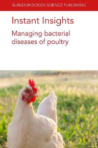 Cover image for Instant Insights: Managing Bacterial Diseases of Poultry