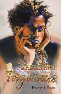 Cover image for Resilient Forgiveness