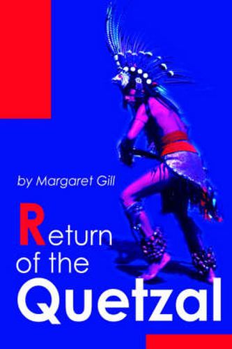 Cover image for Return of the Quetzal