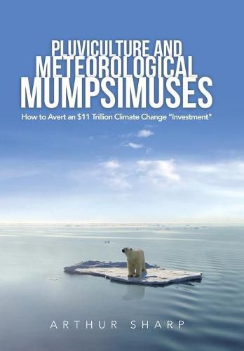 Cover image for Pluviculture and Meteorological Mumpsimuses