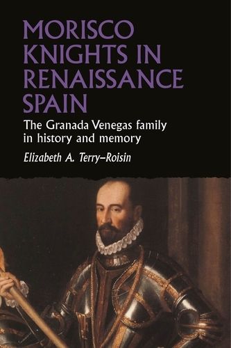 Cover image for Morisco Knights in Renaissance Spain