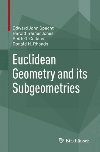 Cover image for Euclidean Geometry and its Subgeometries