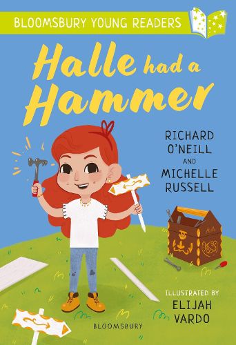 Halle Had a Hammer: A Bloomsbury Young Reader: Lime Book Band