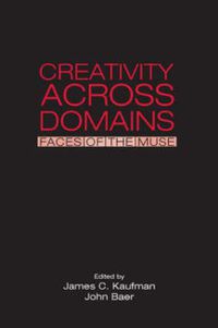 Cover image for Creativity Across Domains: Faces of the Muse