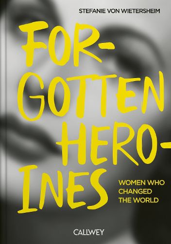 Cover image for Forgotten Heroines