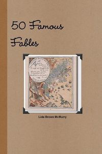 Cover image for 50 Famous Fables