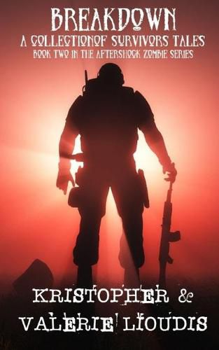 Cover image for Breakdown: Aftershock Zombie Series Book 2
