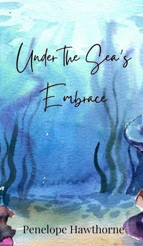 Cover image for Under the Sea's Embrace