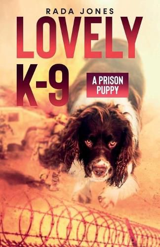 Cover image for LOVELY K-9, A Prison Puppy
