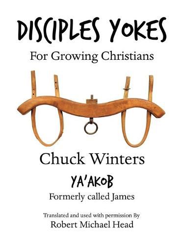 Cover image for Disciples Yokes: For Growing Christians