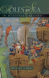 Cover image for Roles of the Sea in Medieval England