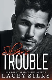 Cover image for Silver's Trouble