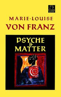 Cover image for Psyche and Matter