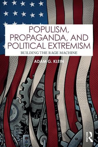 Cover image for Populism, Propaganda, and Political Extremism