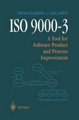 Cover image for ISO 9000-3: A Tool for Software Product and Process Improvement