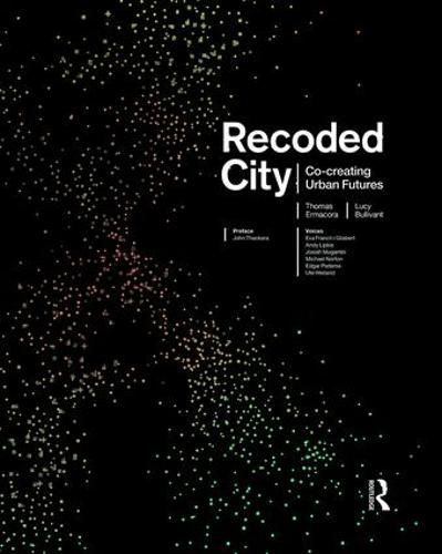 Cover image for Recoded City: Co-Creating Urban Futures