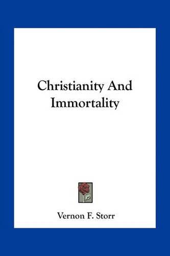 Christianity and Immortality